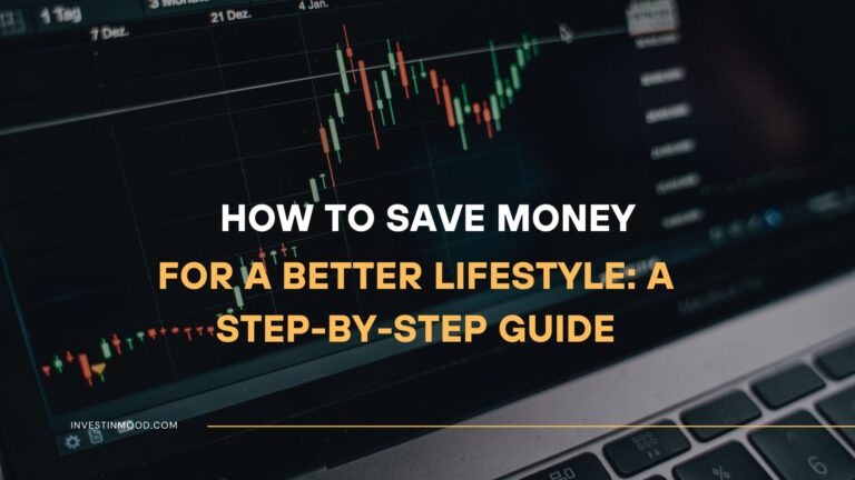 How to Save Money for a Better Lifestyle Step-by-Step Guide