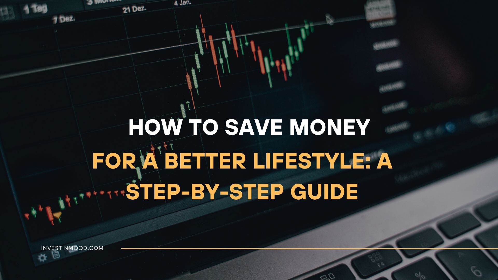 How to Save Money for a Better Lifestyle Step-by-Step Guide