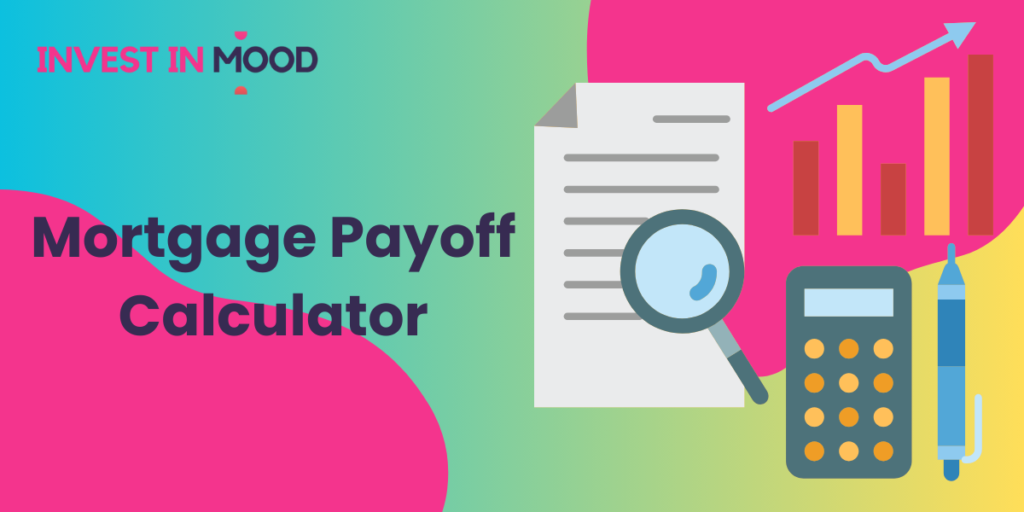 Mortgage Payoff Calculator