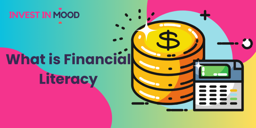 What is Financial Literacy