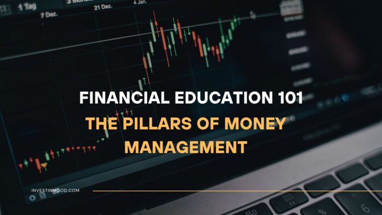 Financial Education 101 The Pillars of Money Management