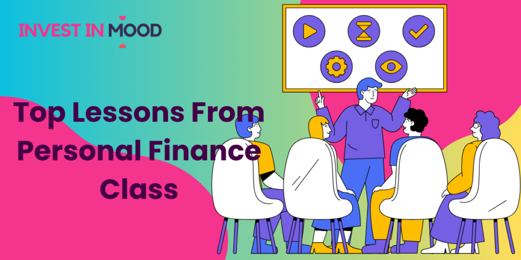 Top Lessons From Personal Finance Class You Need to Know