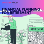 Financial Planning for Retirement