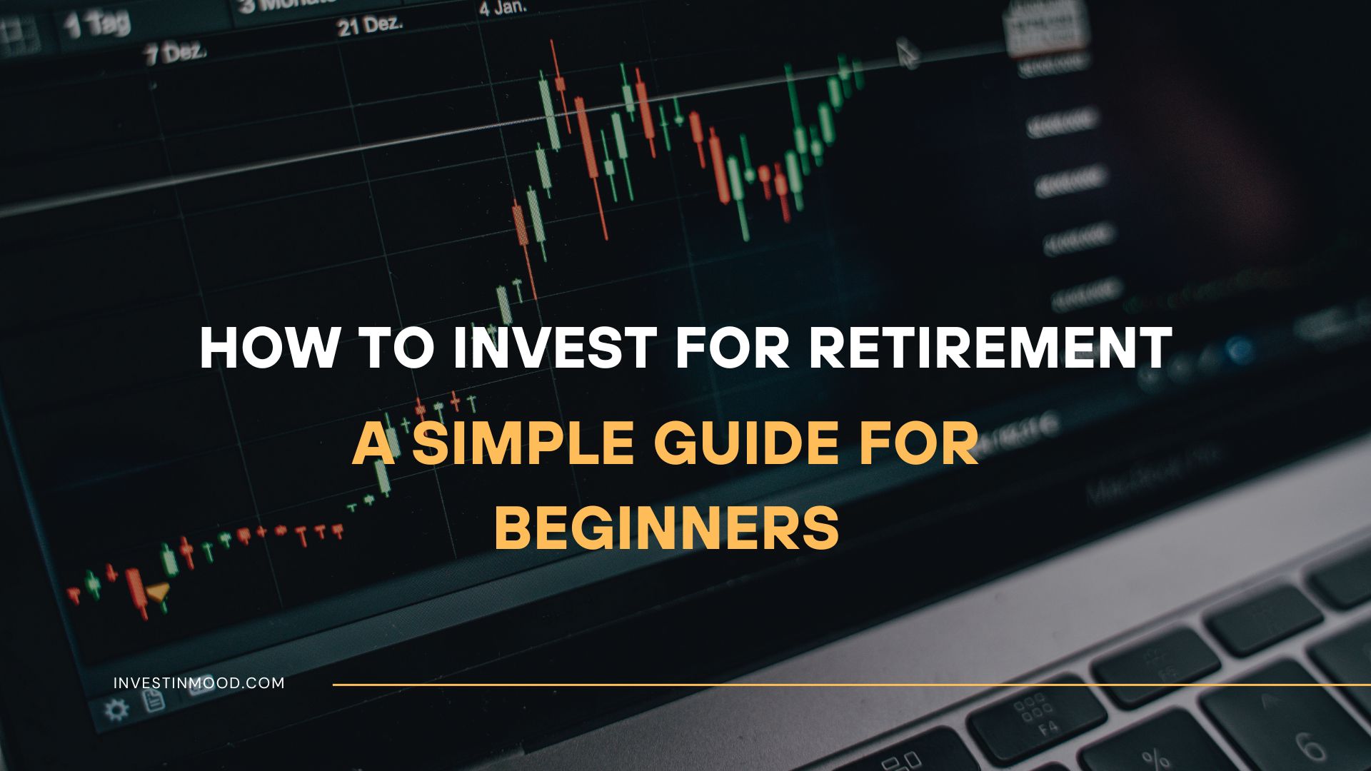 How to Invest for Retirement A Simple Guide for Beginners