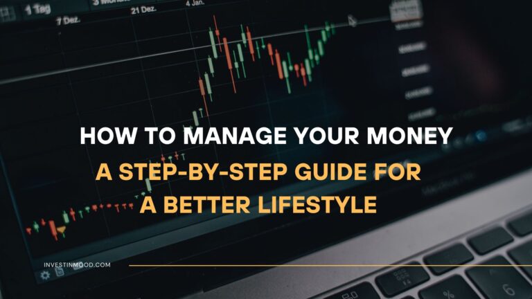 How to Manage Your Money Guide for a Better Lifestyle