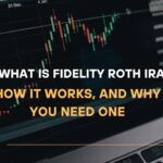 Fidelity Roth IRA What It Is, How It Works, and Why You Need One