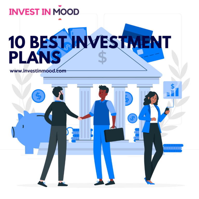 10 Best Investment Plans