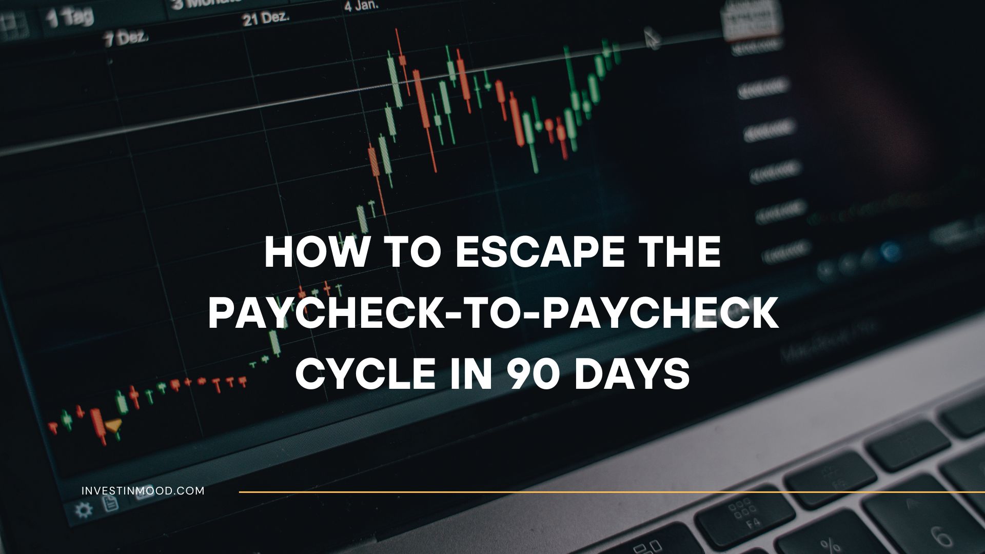 How to Escape the Paycheck-to-Paycheck Cycle in 90 Days
