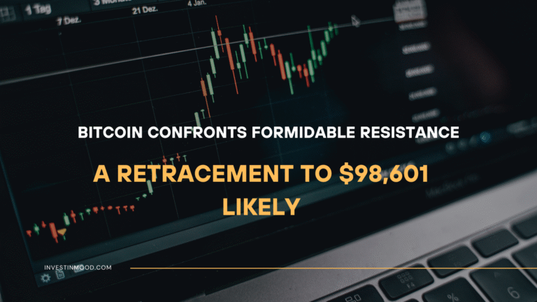 Bitcoin Confronts Formidable Resistance A Retracement to $98,601 Likely