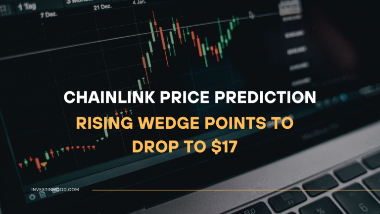 ChainLink Price Prediction Rising Wedge Points to Drop to $17