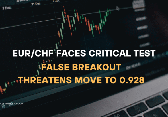 EURCHF Faces Critical Test False Breakout Threatens Move to 0.928