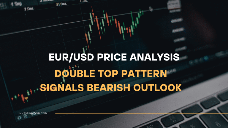 EURUSD Double Top Pattern Signals Bearish Outlook