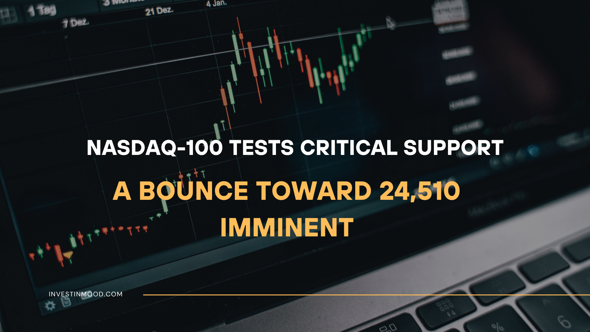 NASDAQ-100 Tests Critical Support A Bounce Toward 24,510 Imminent