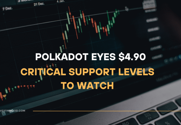Polkadot Eyes $4.90 Breakout Critical Support Levels to Watch