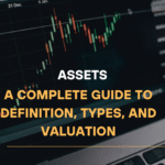 Assets A Complete Guide to Definition, Types, and Valuation