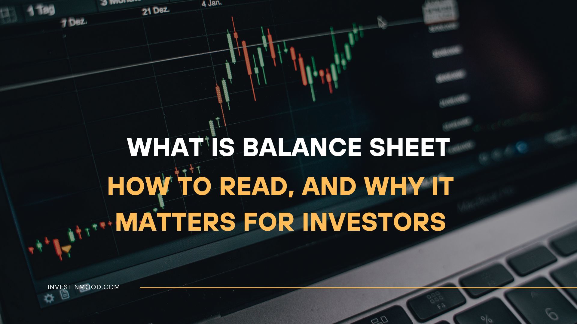 Balance Sheet What It Is, How to Read, and Why It Matters for Investors