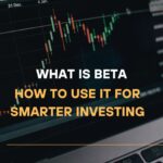 Beta What It Is and How to Use It for Smarter Investing