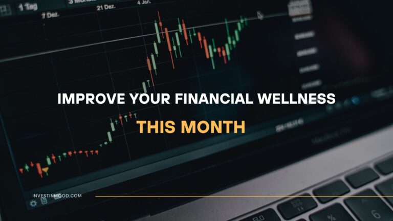 How to Improve Your Financial Wellness This Month