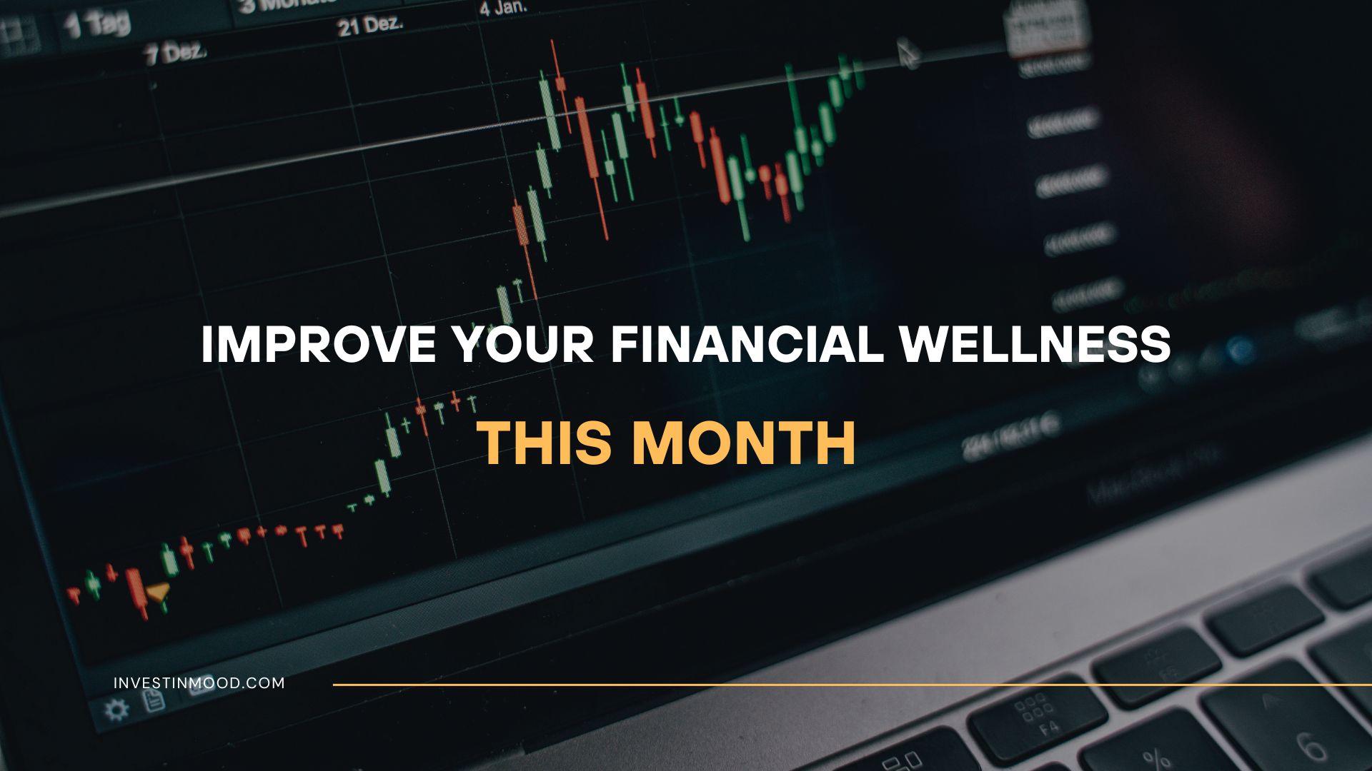 How to Improve Your Financial Wellness This Month
