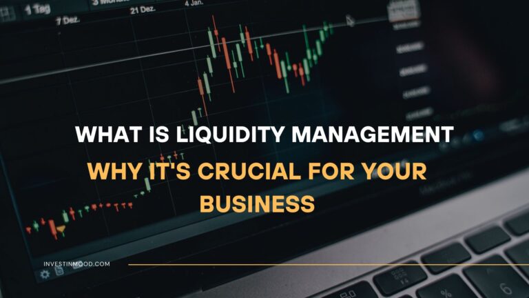 Liquidity Management What It Is and Why It's Crucial for Your Business