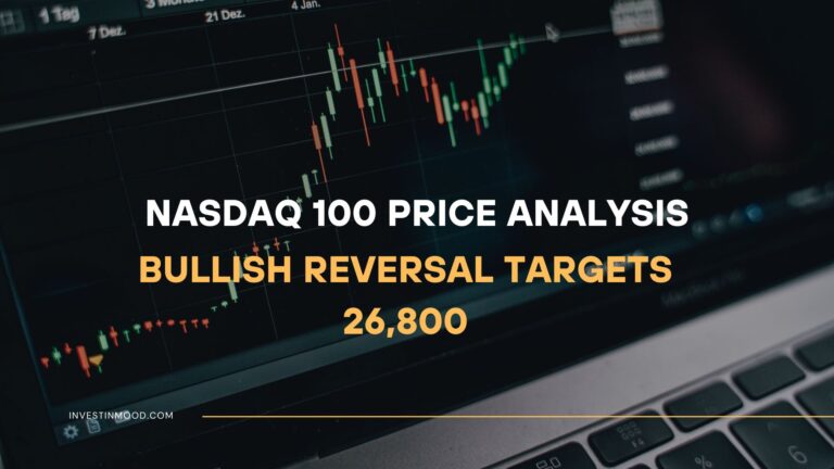 NASDAQ 100 (NDX) Price Analysis Bullish Reversal Targets 26,800