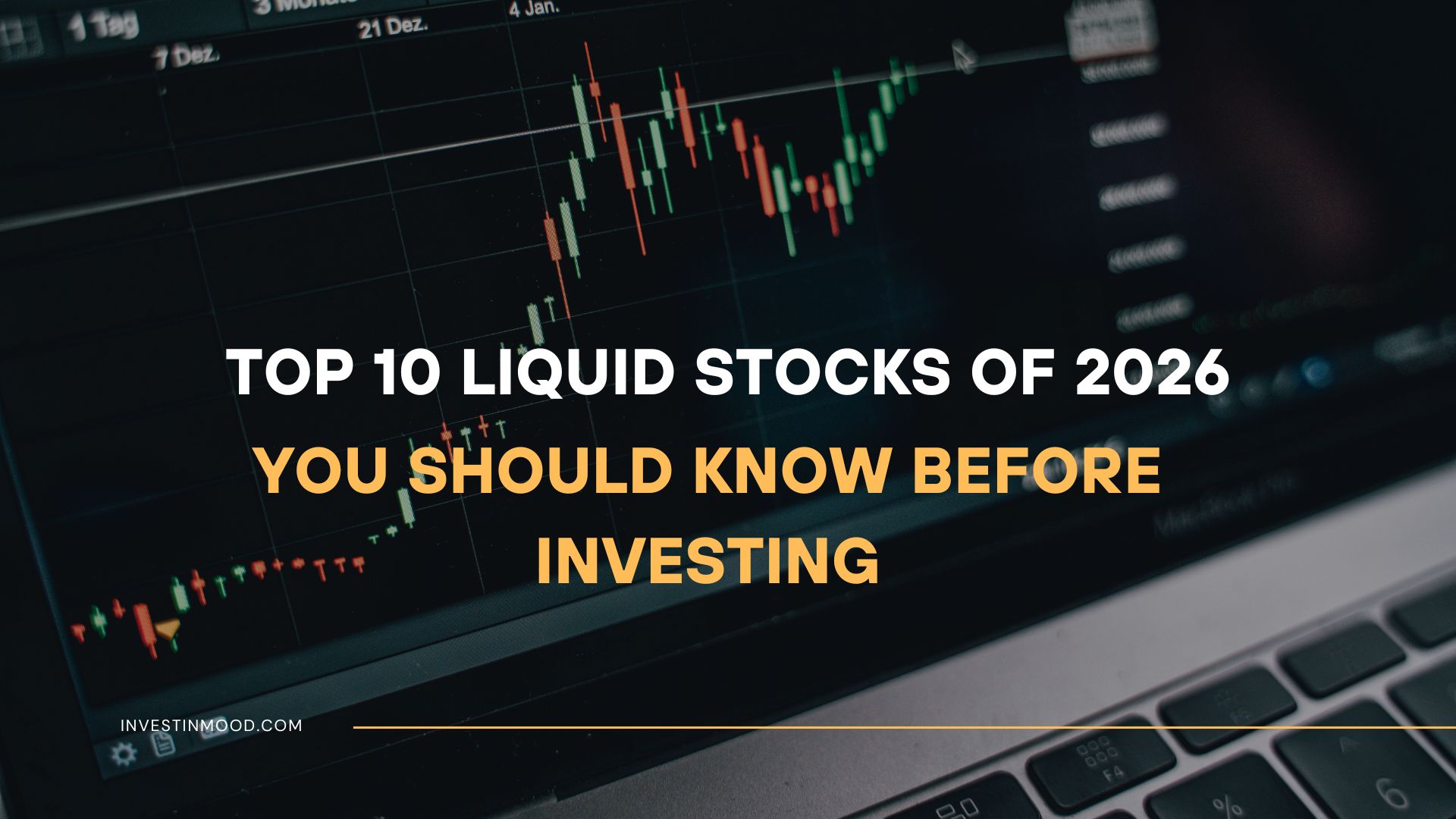 Top 10 Liquid Stocks of 2026 You Should Know before Investing