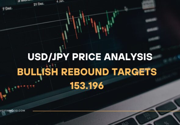 USDJPY Price Analysis Bullish Rebound Targets 153.196