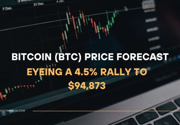 Bitcoin (BTC) Price Forecast: Eyeing a 4.5% Rally to $94,873