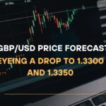 GBPUSD Price Forecast Eyeing a Drop to 1.3300 and 1.3350