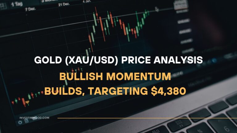 Gold (XAUUSD) Price Analysis Bullish Momentum Builds, Targeting $4,380