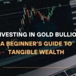 Investing in Gold Bullion Guide to Tangible Wealth