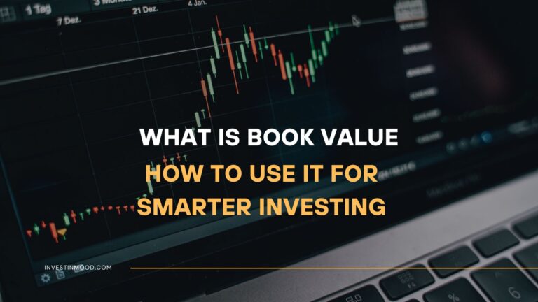 What Is Book Value, How to Use It for Smarter Investing