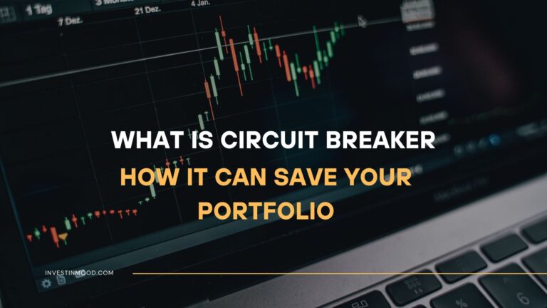 What Is Circuit Breaker, How It Can Save Your Portfolio