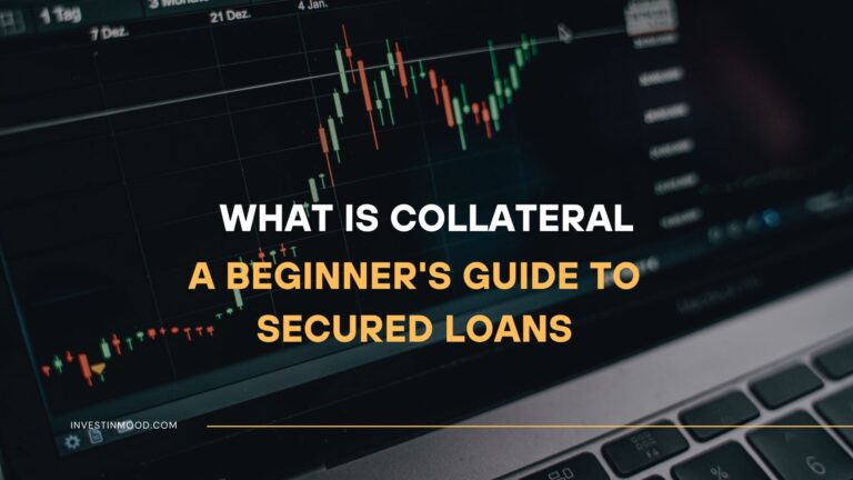 What is Collateral, A Beginner's Guide to Secured Loans