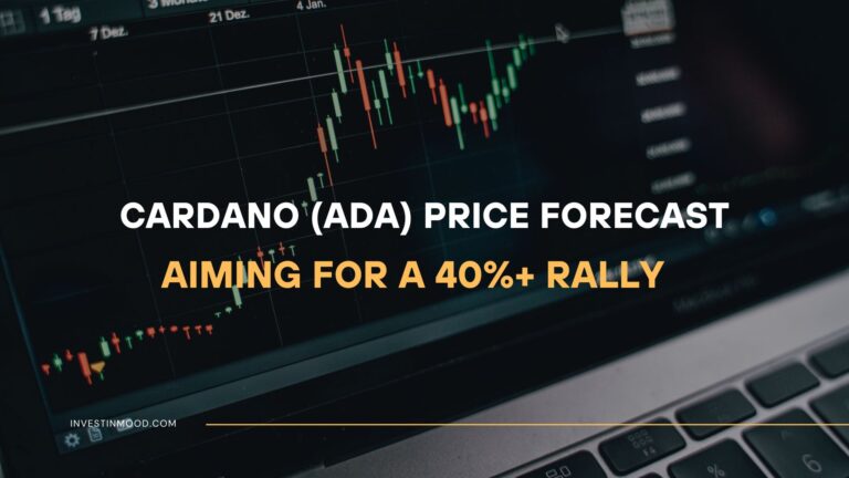 Cardano (ADA) Price Forecast Aiming for a 40%+ Rally