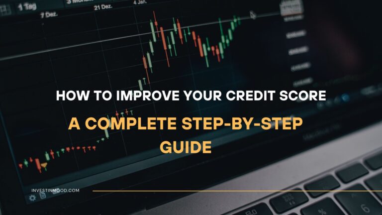 How to Improve Your Credit Score A Step-by-Step Guide