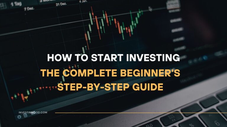 How to Start Investing The Complete Beginner's Step-by-Step Guide