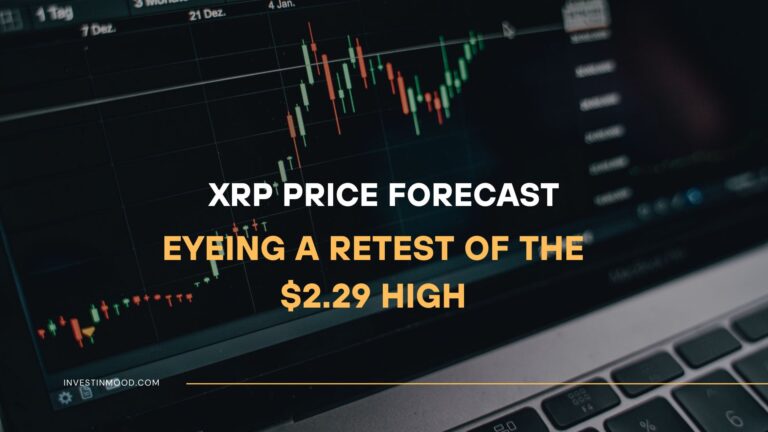XRP Price Forecast Eyeing a Retest of the $2.29 High