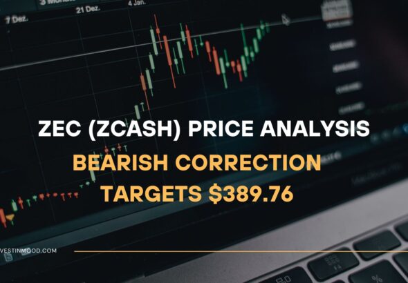 ZEC (Zcash) Price Analysis Bearish Correction Targets $389.76