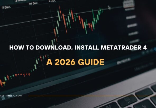 How to Download and Install MetaTrader 4 A 2026 Guide