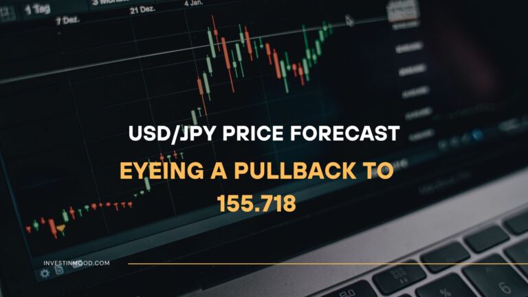 USDJPY Price Forecast Eyeing a Pullback to 155.718
