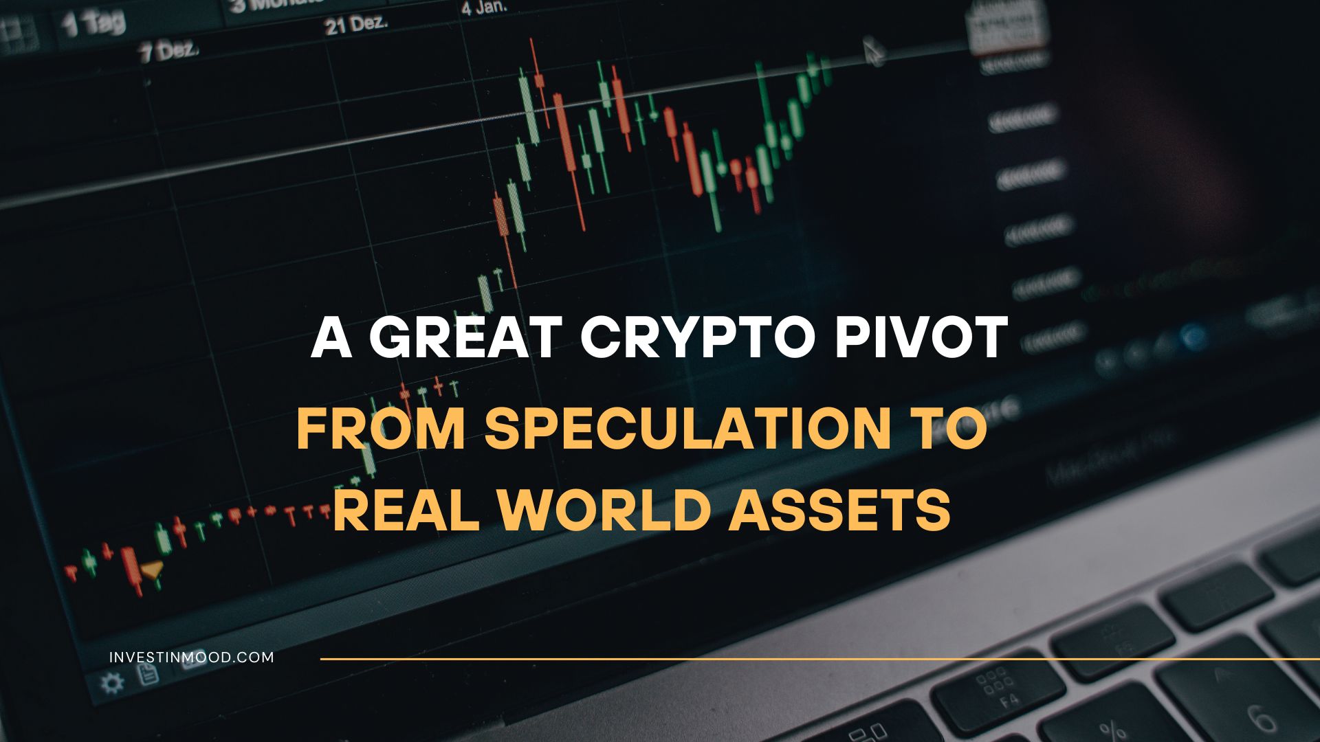 A Great Crypto Pivot From Speculation to Real World Assets