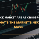 Stock Market Are at Crossroad What's The Market's Next Move